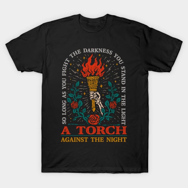 A Torch Against The Darkness T-Shirt by Mandra